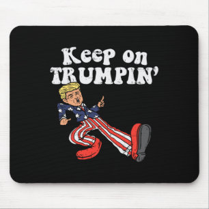 On Trumpin Funny Usa Flag Support Reelect Trump 20 Mouse Pad