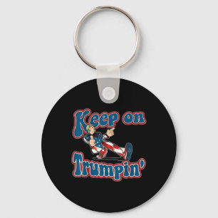 On Trumpin Trump For President 2024 Keychain