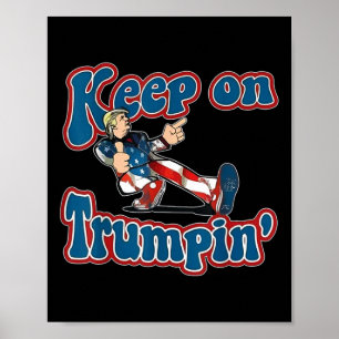 On Trumpin Trump For President 2024  Poster