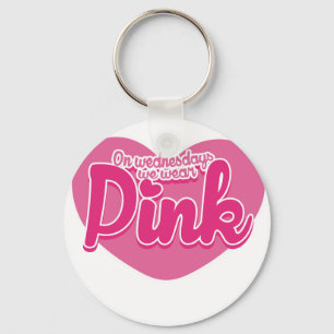 On Wednesdays we wear pink Keychain