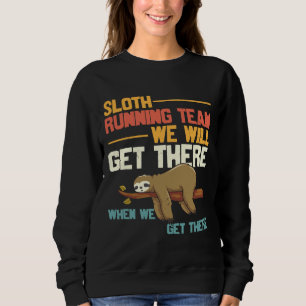 On Your Left Running Club Sloth Running Team We Wi Sweatshirt