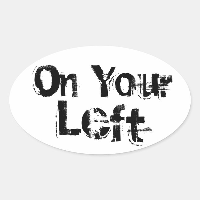 "On Your Left" Trail Running Oval Decal B/W Oval Sticker (Front)
