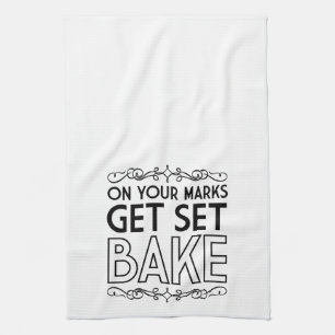 On Your Marks Get Set Bake (Black) Kitchen Towel