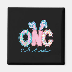 Onc Oncology Crew Nurse Bunny Ears Easter Cancer A Magnet