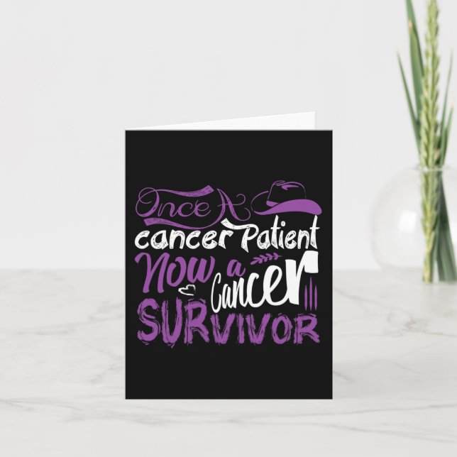 Once A Cancer Patient Now A Cancer Survivor  Card (Front)