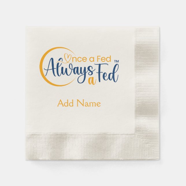 Once A Fed Always A Fed Napkin (Front)