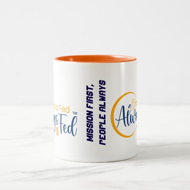 Once A Fed Always A Fed Two-Tone Coffee Mug (Center)