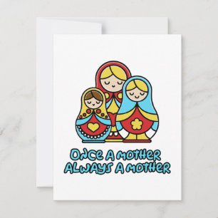 Once a mother, always a mother card