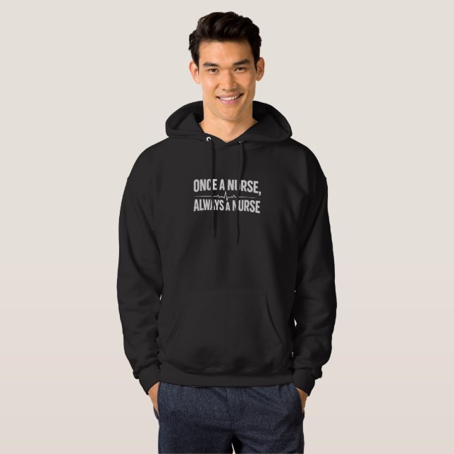 Once a Nurse, Always a Nurse - Funny Tshirt  (Front Full)