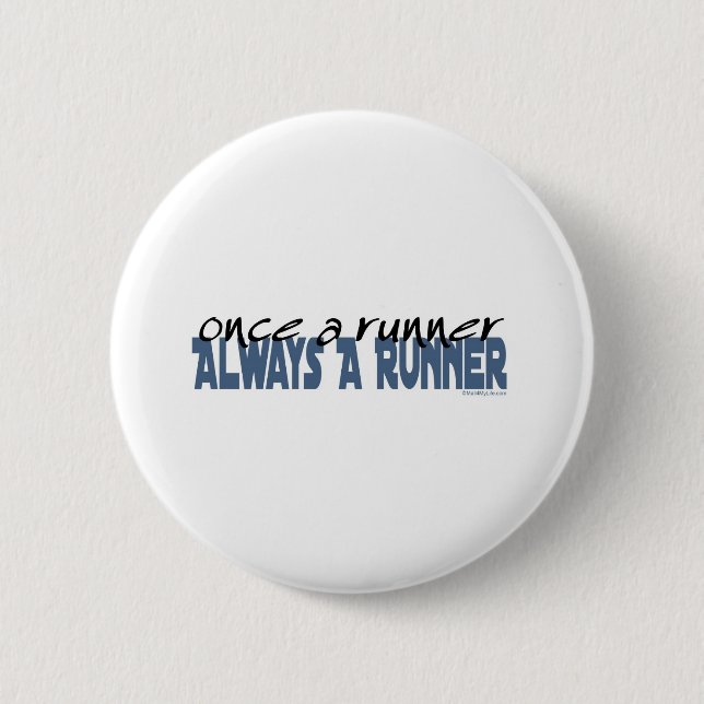 Once a Runner 2 Inch Round Button (Front)
