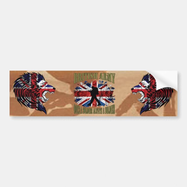 Once a Soldier .... always a Soldier ... UK Bumper Sticker (Front)
