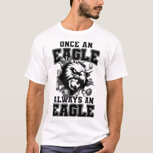 Once An Eagle Always An Eagle Back To School Spiri T-Shirt