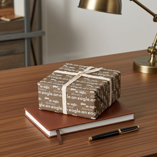 Once an Eagle, Always an Eagle. Customizable Gift Wrapping Paper Sheet (Creator Uploaded)