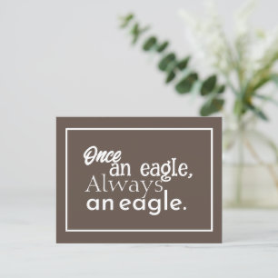 Once an Eagle, Always an Eagle. Framed Dark Brown Postcard