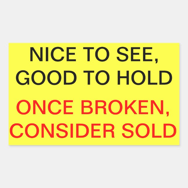 Once Broken, Consider sold Sticker (Front)