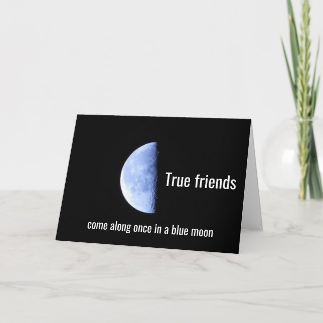 Once In A Blue Moon Card (Front)