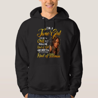Once In A Lifetime Black Girl June Birthday Mother Hoodie