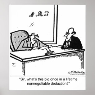 Once in a lifetime nonnegotiable deduction poster
