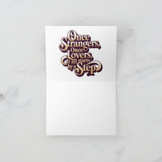 Once Strangers Lovers Step Quote  Thank You Card