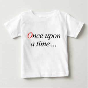 Once Upon a Time Baby T-Shirt