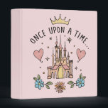 "Once Upon A Time" Hand Drawn Princess Castle Binder<br><div class="desc">Cute drawing of a castle and crown surrounded by hearts and flowers,  featuring the iconic phrase "Once Upon A Time…".</div>