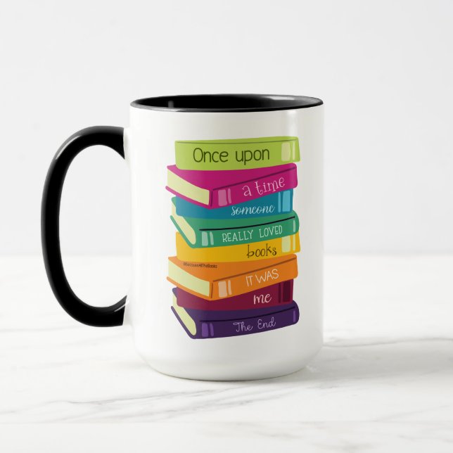 Once Upon A Time Someone Loved Books Mug (Left)