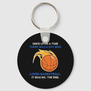 Once Upon A Time There Was A Boy Who Loved Bysketb Keychain