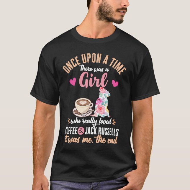 Once Upon a Time There Was a Girl Who Loved Jack R T-Shirt (Front)