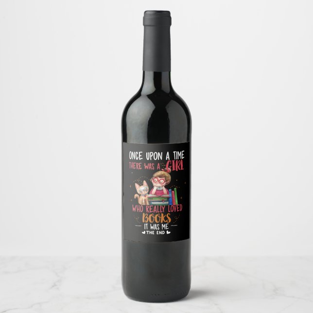 Once Upon A Time There Was A Girl Who Really Books Wine Label (Front)