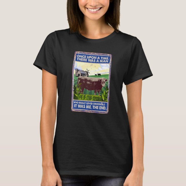Once Upon A Time There Was A Man  Cow Breed Simmen T-Shirt (Front)