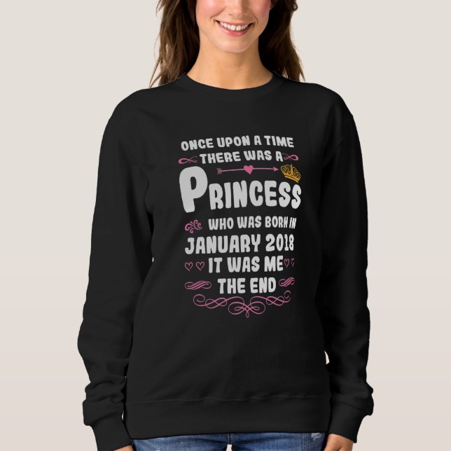 Once Upon A Time There Was A Princess January 2018 Sweatshirt (Front)