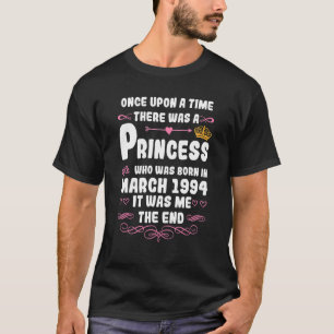 Once upon a time there was a princess. March 1994 T-Shirt