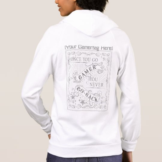 Once You Go Gamer Gamertag grey on white Hoodie