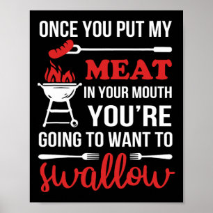 Once You Put My Meat In Your Mouth Chef Funny T Sh Poster