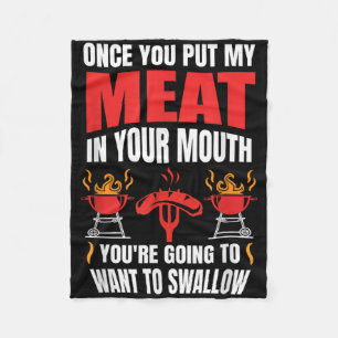 Once You Put My Meat Quote Bbq Grill T Shirt Grill Fleece Blanket