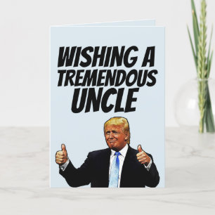 ONCLE ANNIVERSAIRE, DONALD TRUMP TRUMP CARTE À OND