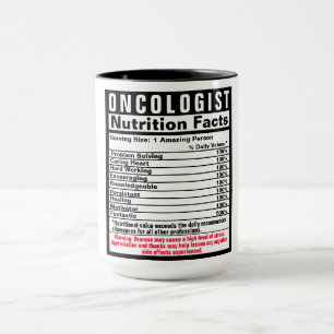Oncologist Doctor Funny Nutrional Facts  Mug
