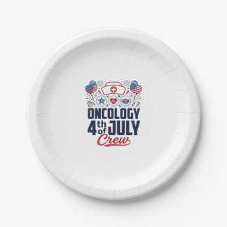 Oncology 4th of July Crew Medical Patriotic Shirt Paper Plate