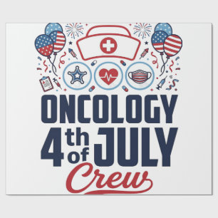 Oncology 4th of July Crew Medical Patriotic Shirt  Wrapping Paper