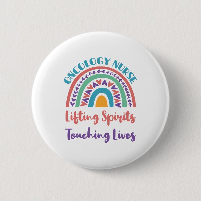 Oncology Cancer Nurse Rainbow Lifting Spirits 2 Inch Round Button (Front)