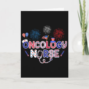 Oncology Nurse 4th Of July American Nursing Indepe Card