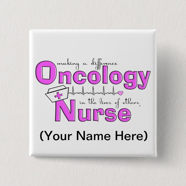 Oncology Nurse Gifts 2 Inch Square Button (Front)