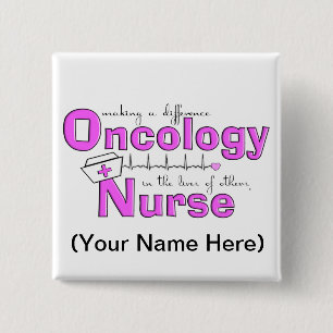 Oncology Nurse Gifts 2 Inch Square Button