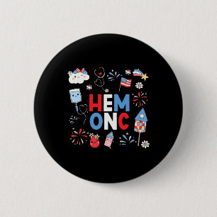 Oncology Nurse Peds Hem Onc Nurse 4th Of July 2 Inch Round Button