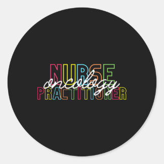Oncology Nurse Practitioner Graduation New Nurse Classic Round Sticker