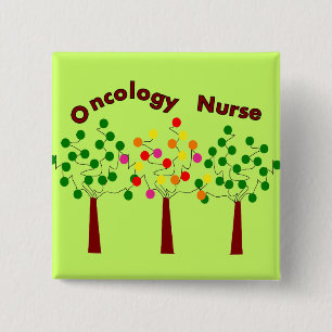 Oncology Nurse T-Shirts and Gifts 2 Inch Square Button