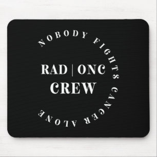 Oncology Radiation Nurse Crew Tee Pediatric Hemonc Mouse Pad