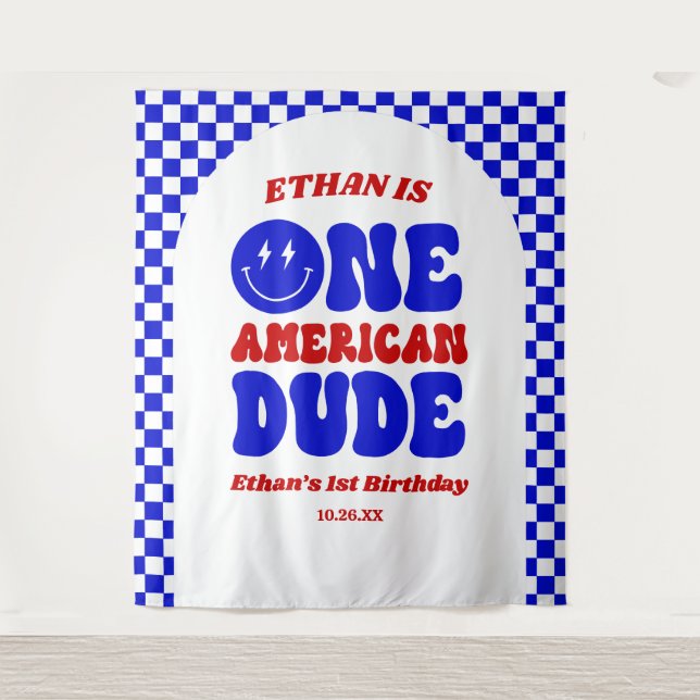 One American Dude 4th of July 1st Birthday Party Tapestry (Front)