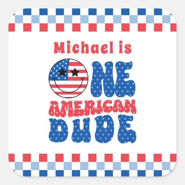 One American Dude 4th Of July 1st Birthday Square Sticker (Front)