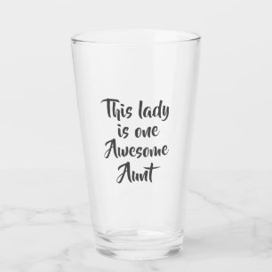 One Awesome Aunt Funny Glass
